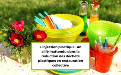 L’injection plastique : un allié inattendu dans la réduction des déchets plastiques en restauration collective