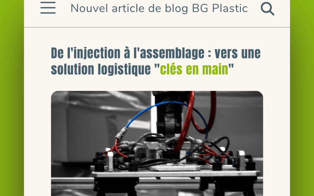 De l&rsquo;injection à l&rsquo;assemblage : vers une solution logistique « clés en main »