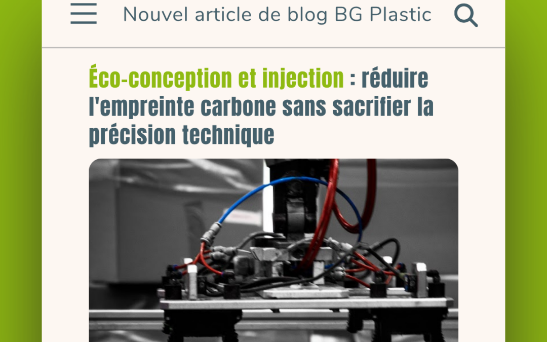 Éco-conception et injection : réduire l’empreinte carbone sans sacrifier la précision technique