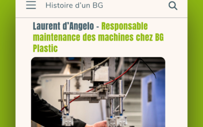 [Histoire d’un BG] Laurent d’Angelo – Responsable maintenance des machines chez BG Plastic